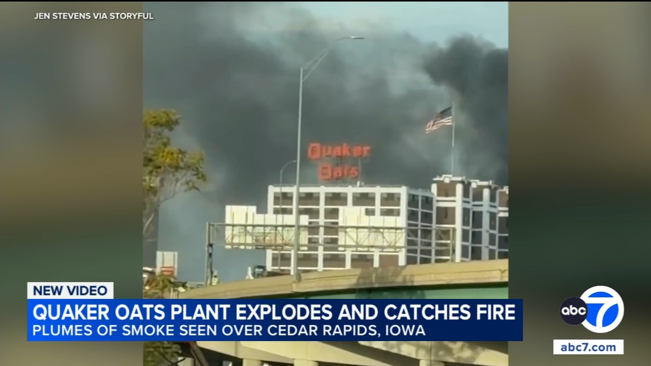Explosion and fire erupt at Quaker Oats plant in Cedar Rapids, Iowa; no injuries
       — ABC 7 Bay Area, Orinda Business news